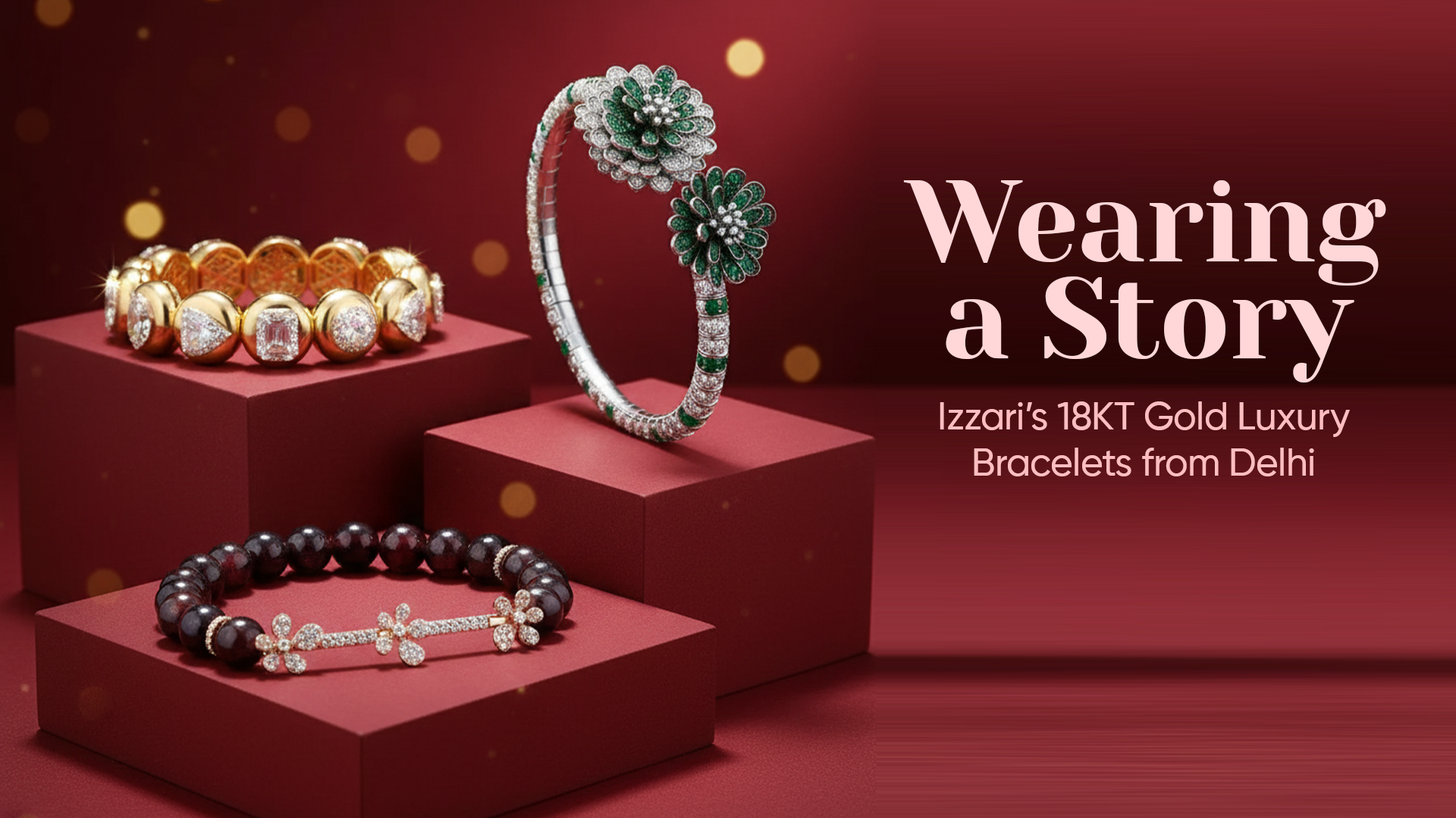 Wearing a Story: The Rise of Handcrafted Luxury Bracelets in Delhi