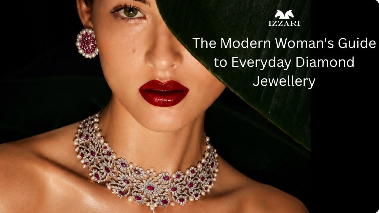 The Modern Woman's Guide to Everyday Diamond Jewellery