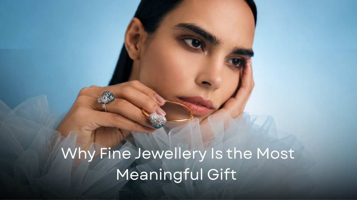 The Art of Festive Gifting: Why Fine Jewellery Is the Most Meaningful Gift